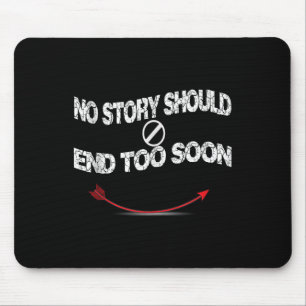 Suicide Prevention Awareness ,no Story Should End  Mouse Pad