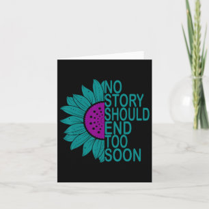 Suicide Prevention Awareness No Story Should End T Card