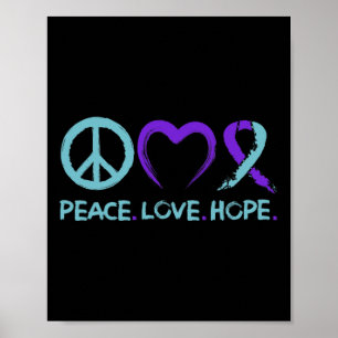 Suicide Prevention Awareness Peace Love Hope  Poster