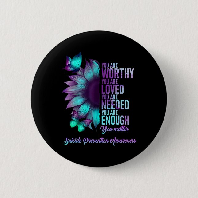 Suicide Prevention Awareness Positive Motivational 2 Inch Round Button (Front)