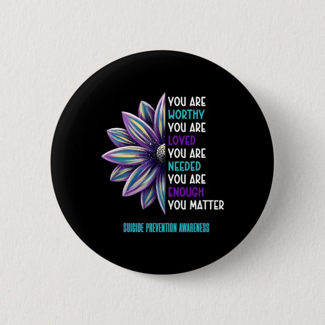 Suicide Prevention Awareness Positive Motivational 2 Inch Round Button (Front)