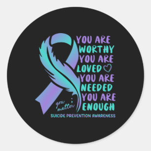Suicide Prevention Awareness Positive Motivational Classic Round Sticker