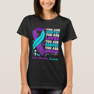 Suicide Prevention Awareness Positive Motivational T-Shirt