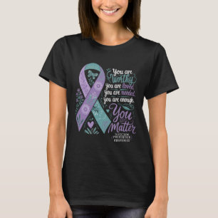 Suicide Prevention Awareness Positive Support You T-Shirt