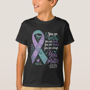 Suicide Prevention Awareness Positive Support You T-Shirt