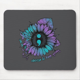 Suicide Prevention Awareness Shirt Choose To Keep  Mouse Pad
