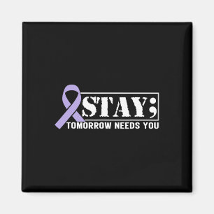 Suicide Prevention Awareness Stay Tomorrow Needs Y Magnet