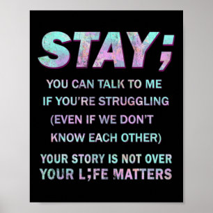 Suicide Prevention Awareness Stay Your Life Proble Poster
