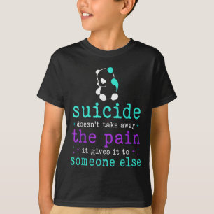 Suicide Prevention Awareness Suicide Pain Semicolo T-Shirt