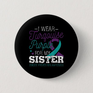Suicide Prevention Awareness - Suicide Prevention 2 Inch Round Button