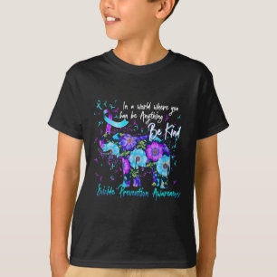 Suicide Prevention Awareness Sunflower Elephant Be T-Shirt