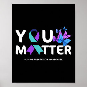 Suicide Prevention Awareness Teal And Purple Ribbo Poster