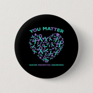 Suicide Prevention Awareness Teal Purple Ribbon Yo 2 Inch Round Button