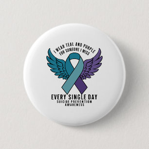 Suicide Prevention Awareness Week I Wear Teal And  2 Inch Round Button