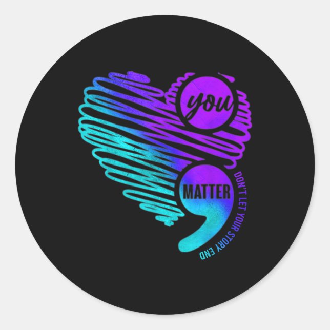 Suicide Prevention Awareness Week You Semicolon He Classic Round Sticker (Front)