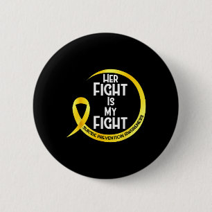 Suicide Prevention Awareness Yellow Ribbon Her Fig 2 Inch Round Button