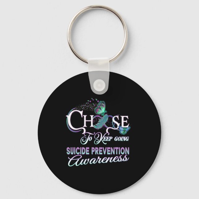 Suicide Prevention Awareness You Matter Choose To  Keychain (Front)