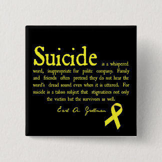 Suicide Prevention Flair with Grollman quote 2 Inch Square Button