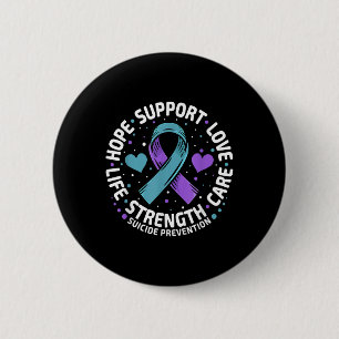 Suicide Prevention Hope Support Love Life Suicide 2 Inch Round Button