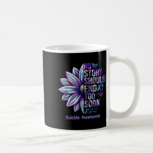 Suicide Prevention No Story Should End Teal & Coffee Mug