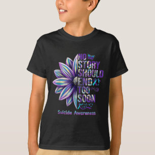 Suicide Prevention No Story Should End Teal & T-Shirt