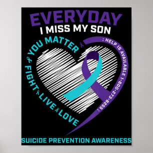 Suicide Prevention Son Mom Dad s Men Women Gifts Poster
