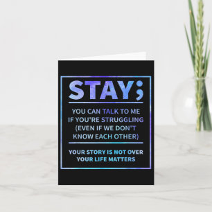 Suicide Prevention - Stay Your Life S Semicolon Card