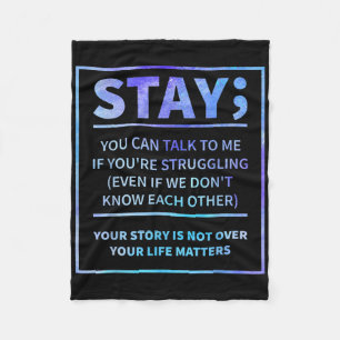 Suicide Prevention - Stay Your Life S Semicolon Fleece Blanket