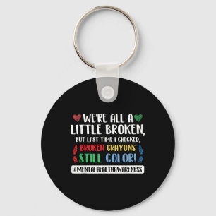 Suicide Prevention Suicide Awareness Quote Keychain