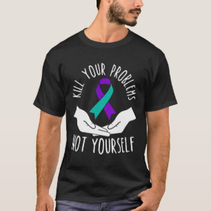 Suicide Prevention Suicide Awareness  T-Shirt