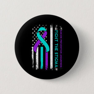 Suicide Prevention Support Fight Stigma Suicide Aw 2 Inch Round Button