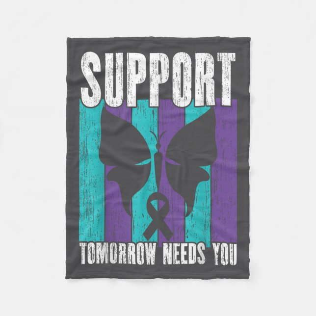 Suicide Prevention Suprt Tomorrow _ I For Suprters Fleece Blanket (Front)