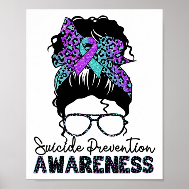 Suicide Prevention Warrior Messy Bun Suicide Aware Poster (Front)