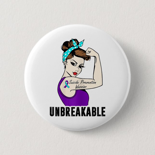 Suicide Prevention Warrior Unbreakable Perfect Str 2 Inch Round Button (Front)