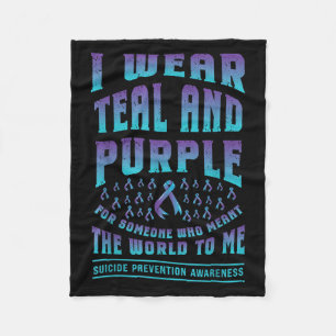 Suicide Prevention Wear Teal Purple For Someone Aw Fleece Blanket