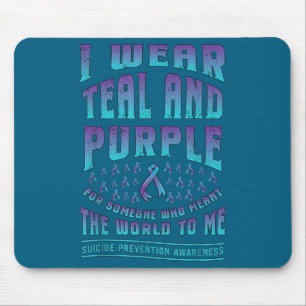 Suicide Prevention Wear Teal Purple For Someone Aw Mouse Pad