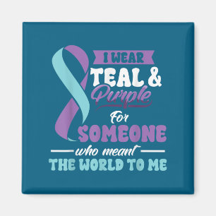 Suicide Prevention Wear Teal Purple Someone Meant  Magnet