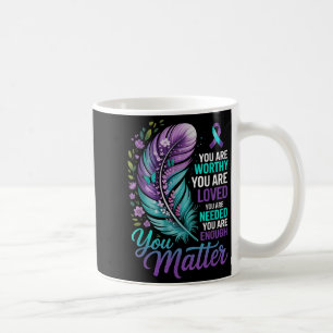 Suicide Prevention You Mental Health Awareness Wom Coffee Mug