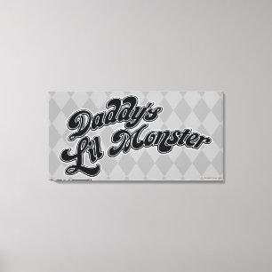 Suicide Squad   Daddy's Lil Monster Canvas Print