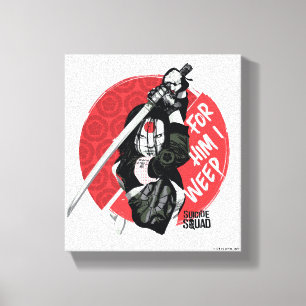 Suicide Squad   Katana "For Him I Weep" Canvas Print