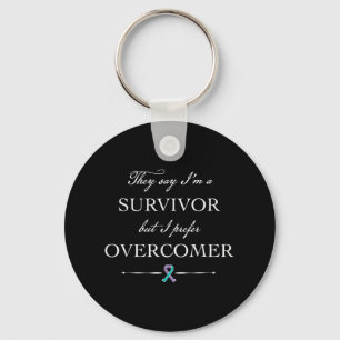 Suicide Survivor - I Prefer Overcomer Keychain