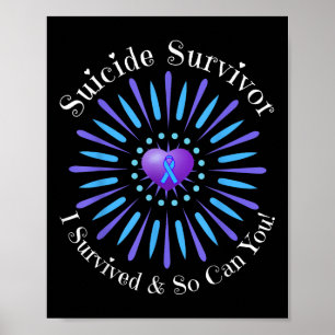 Suicide Survivor I Survived So Can You Men Women H Poster