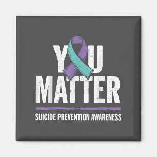 Suicides Prevention Shirts Suicide Awareness  Magnet