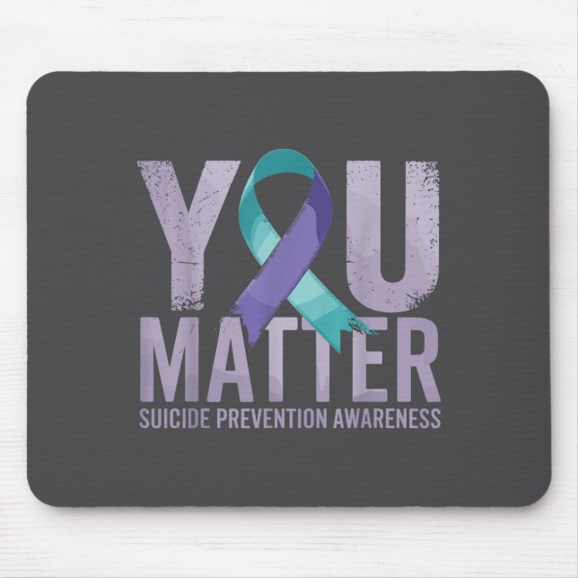 Suicides Prevention Shirts Suicide Awareness  Mouse Pad (Front)