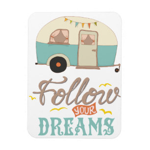Suivez vos Dreams Retro Camper Magnet