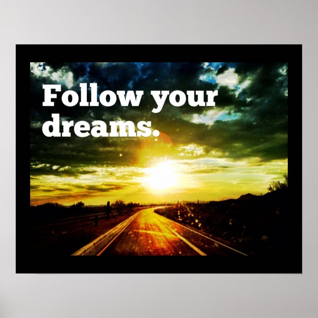 Suivez vos rêves Sunset Road Motivational Poster (Devant)