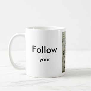 Suivez Votre Coeur Mug