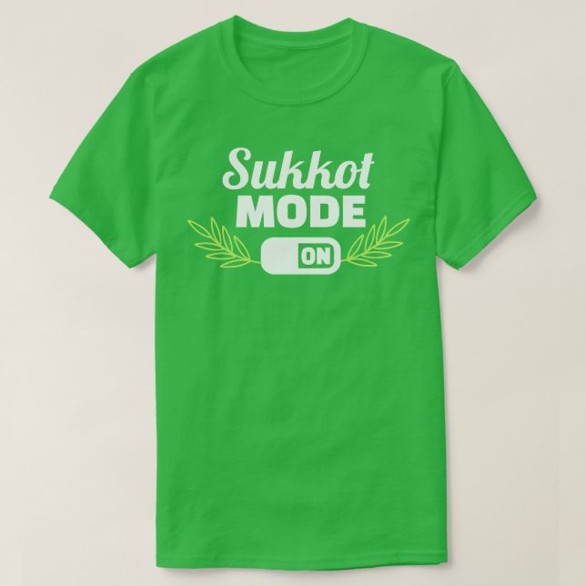 Sukkot mode on T-Shirt (Design Front)