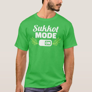 Sukkot mode on T-Shirt