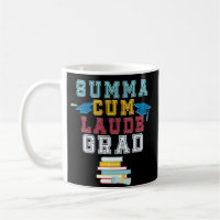Summa Cum Laude College Graduation Coffee